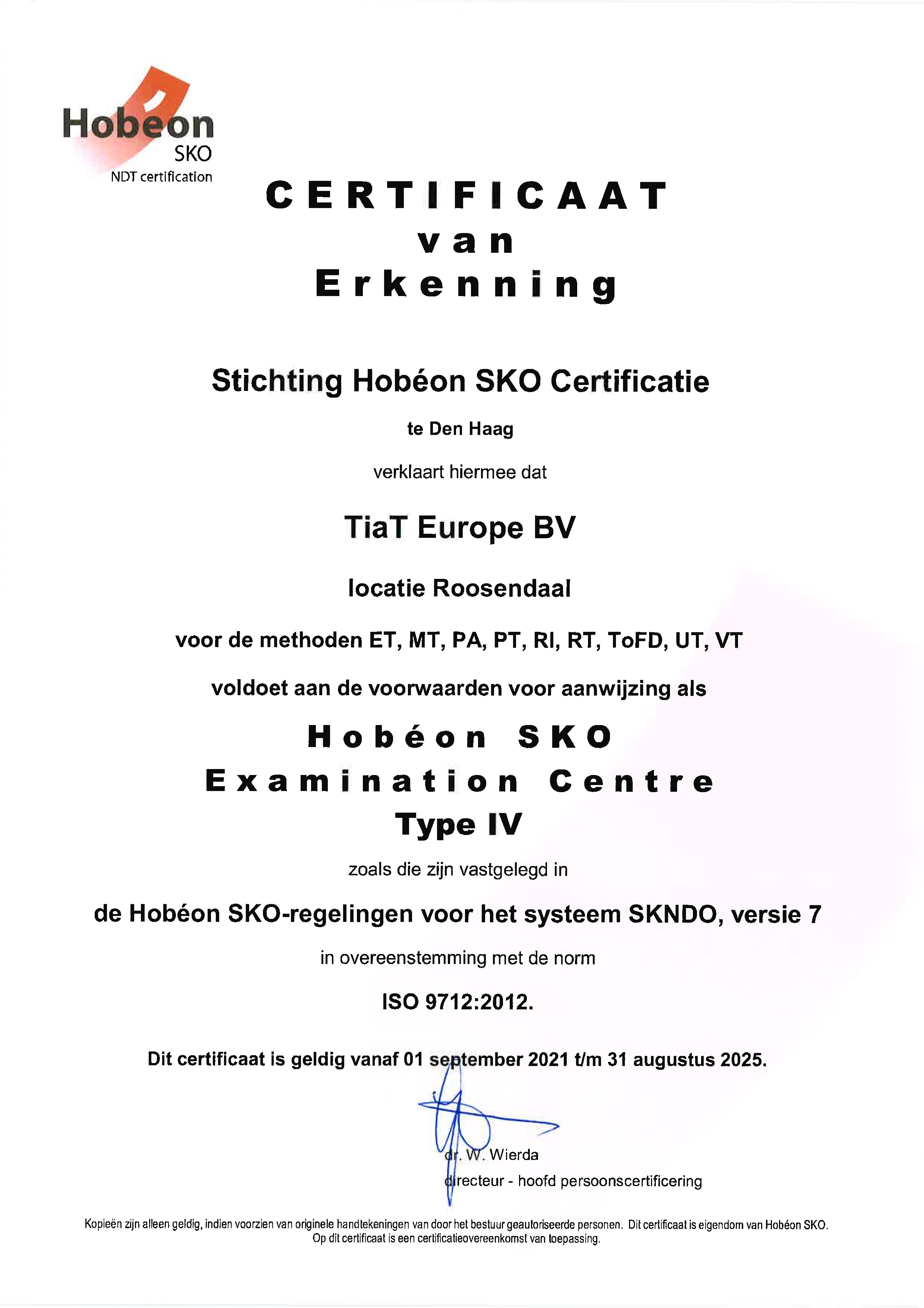 Examination Centre Type 4 - HSKO (ISO 9712)